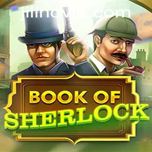Dive into the World of BookOfSherlock and Master the Mystical Challenge of JILINO