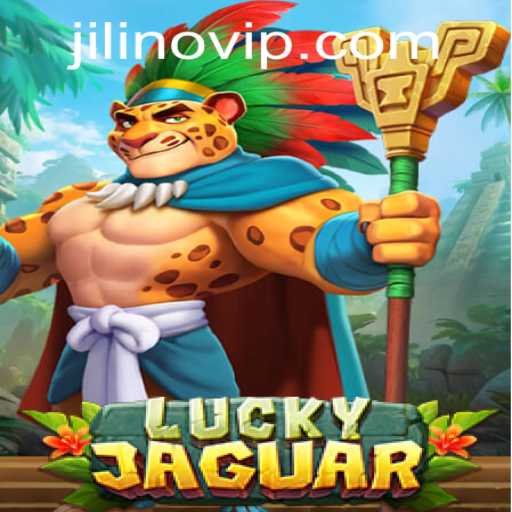 A Comprehensive Guide to LuckyJaguar: Unveiling the Exciting Realm of JILINO